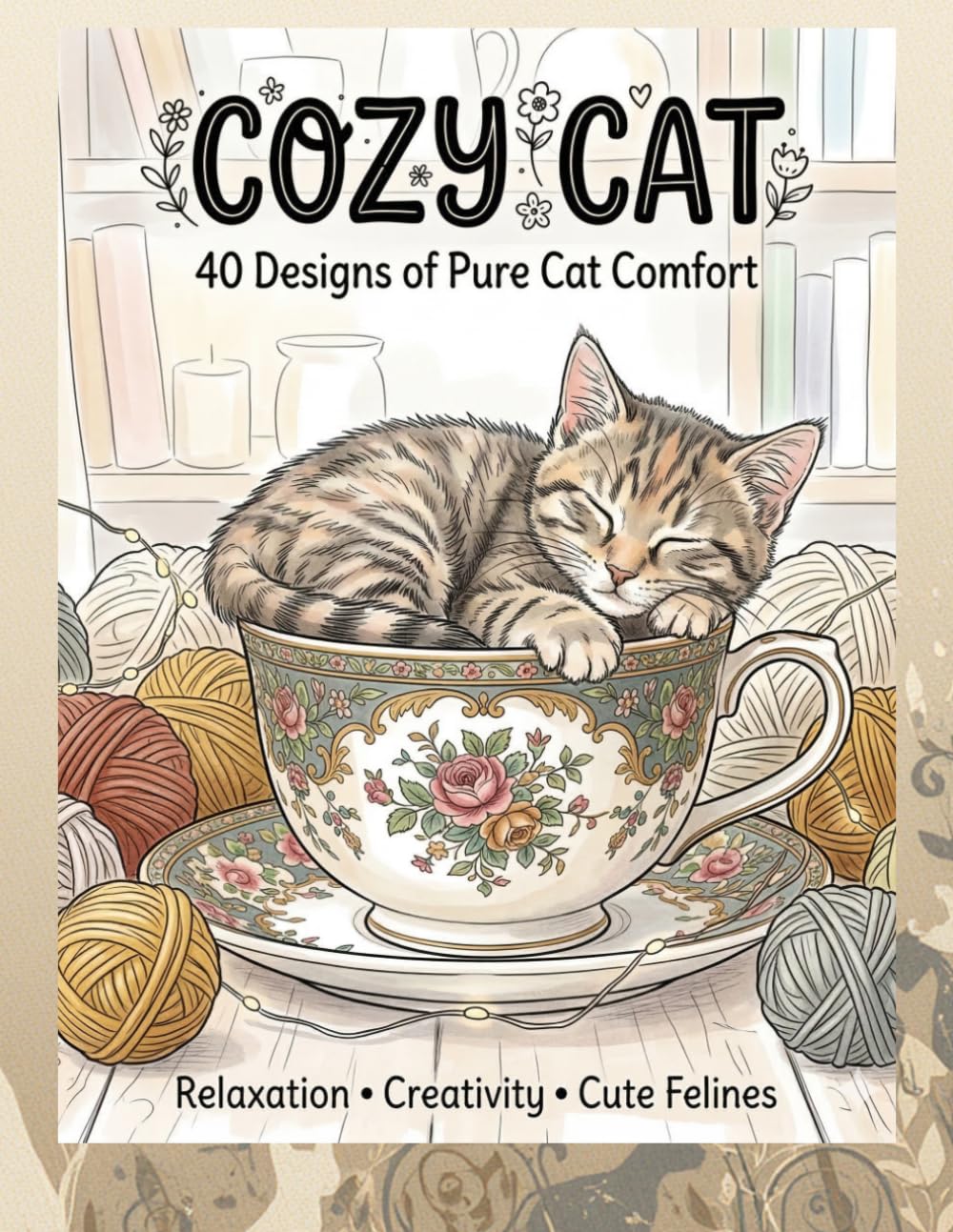 Cozy Cats Coloring Book: Cute and Relaxing Cozy Cat Coloring Pages for Kids and Adults