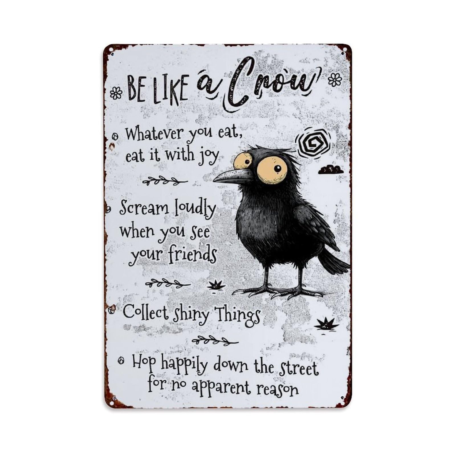 Jdfenggu Vintage Be Like A Crow Sign Retro Metal Tin Sign, Metal Poster For Bar, Home, Man Cave, Kitchen, Laundry Room Art Decor 8X12 Inch