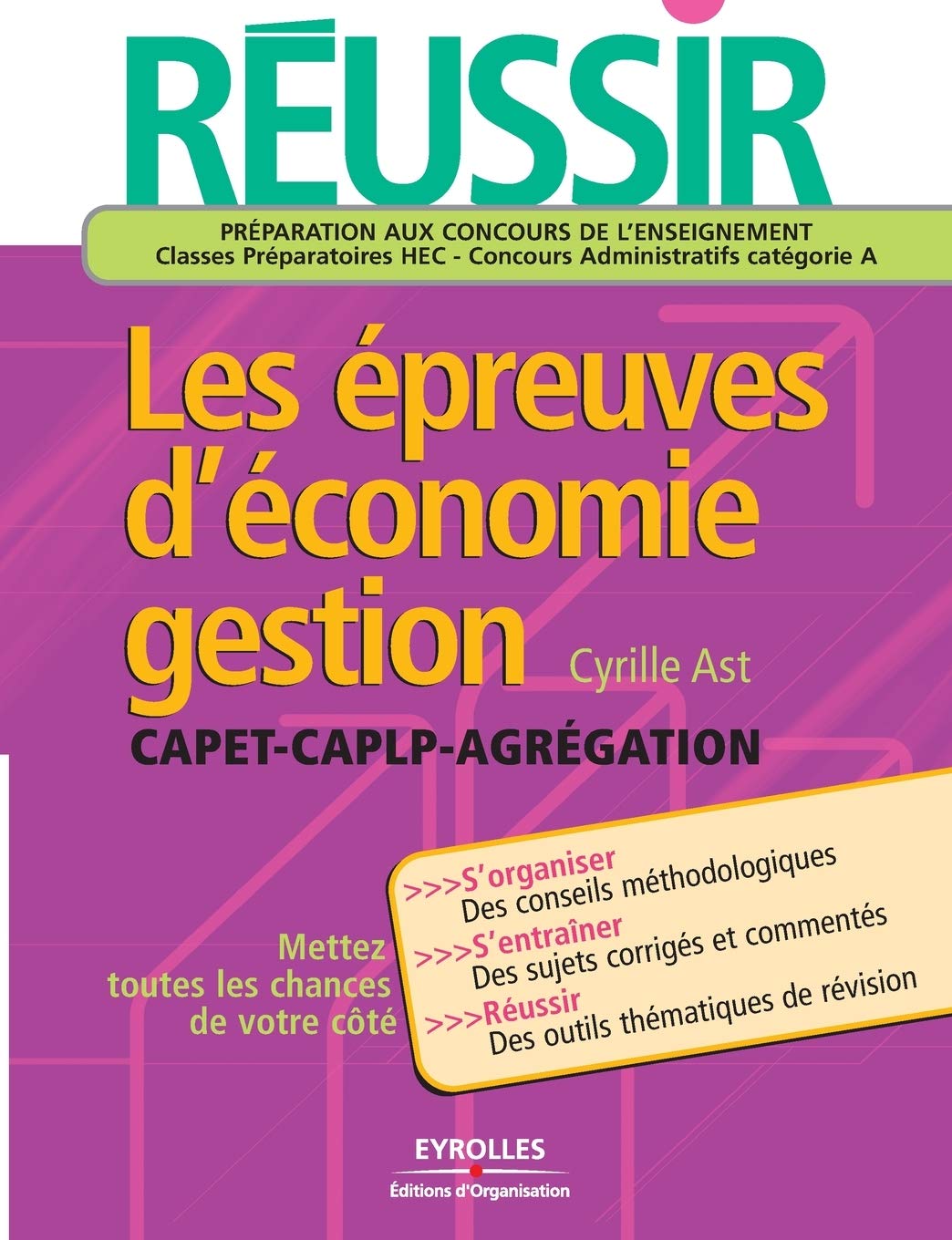 Réussir les épreuves d'économie-gestion: CAPET-CAPLP-Agrégation