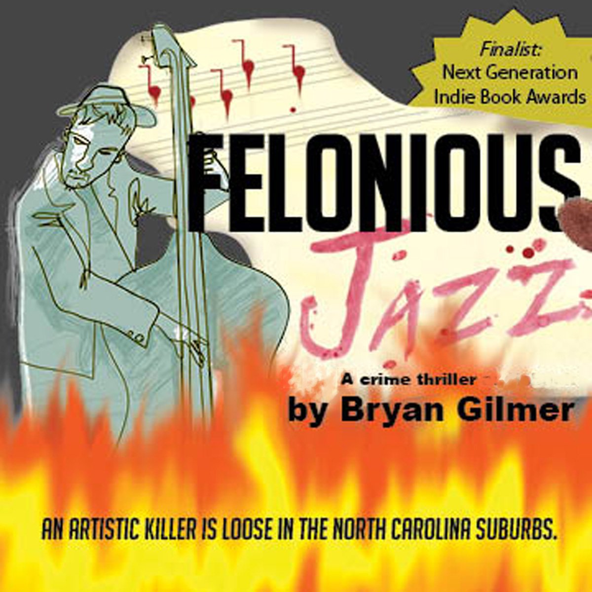 Felonious Jazz (Jeff Davis Swaine thrillers Book 1)