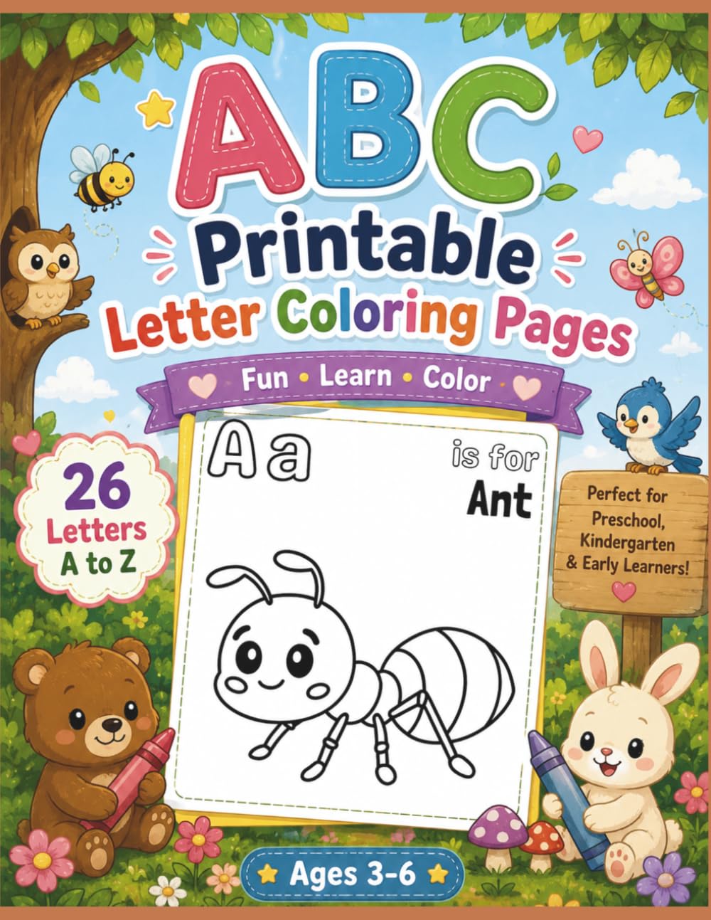 ABC Printable Letter Coloring Pages for Kids: Learn the Alphabet with Cute Animals and Objects | Bold, Easy-to-Color Pages | Preschool & Kindergarten | Ages 3–6
