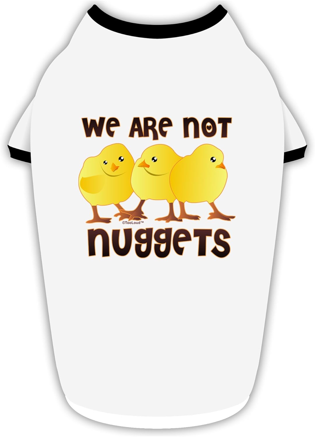 TOOLOUD We are Not Nuggets Cotton Dog Shirt White with Black XL