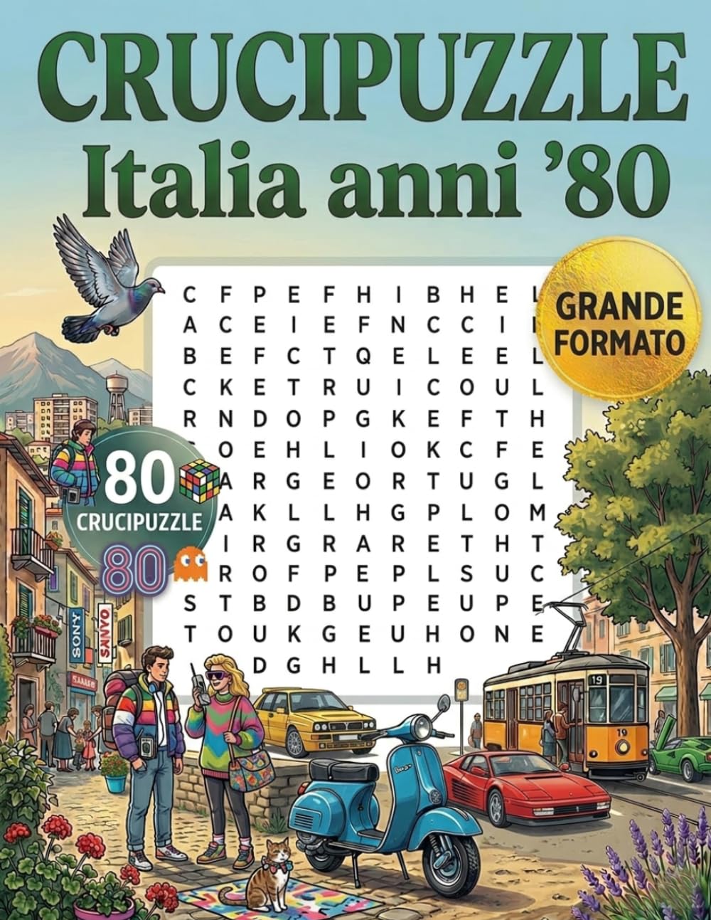 Crucipuzzle Italia anni '80: 80 Puzzle di Parole Intrecciate a Tema: Un Viaggio nel Decennio dell'Ottimismo, della Musica Pop e dei Miti degli anni Ottanta (Vol. 103)