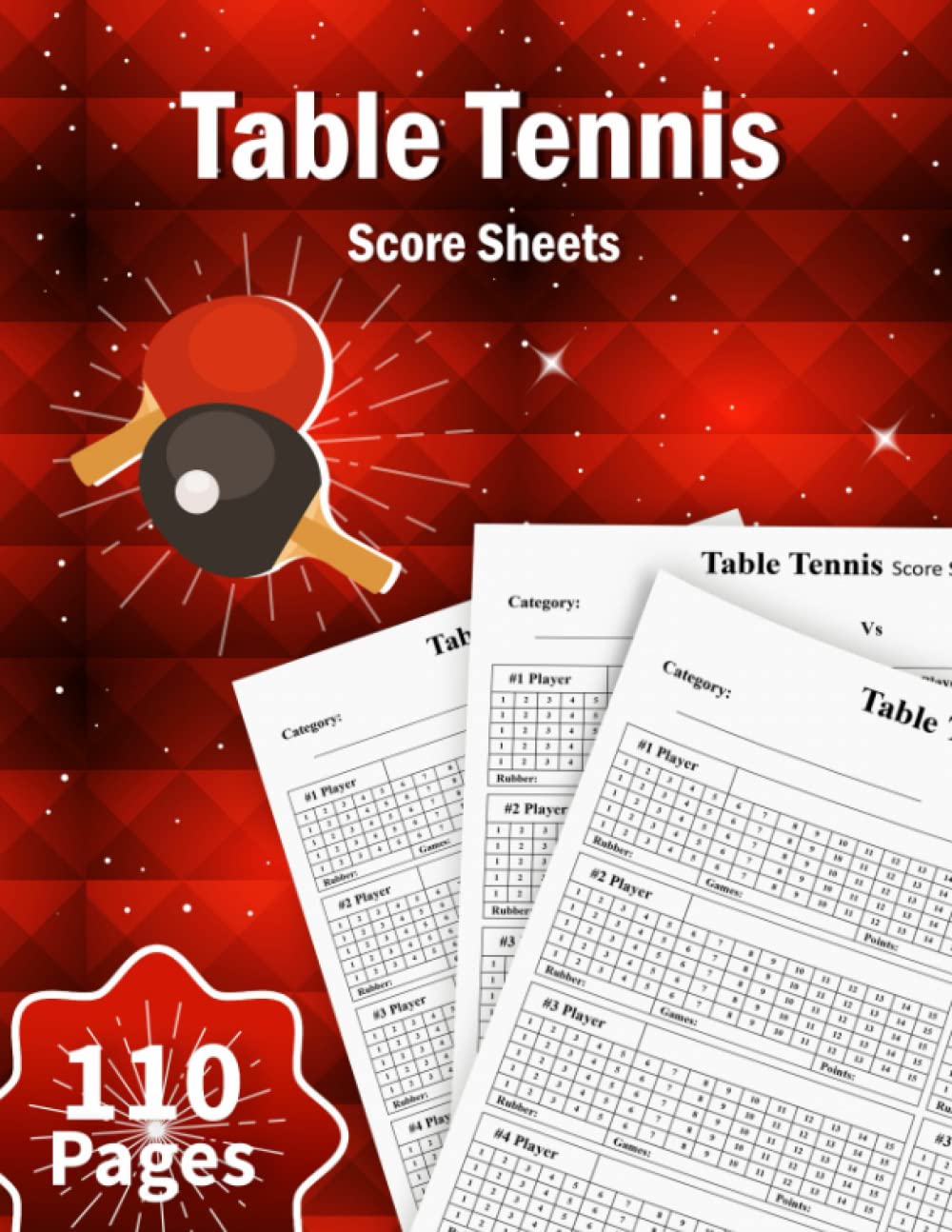 Table Tennis Score Sheets: Table Tennis Score Book |110 Score Sheets with Large Size 8.5 x 11 inch