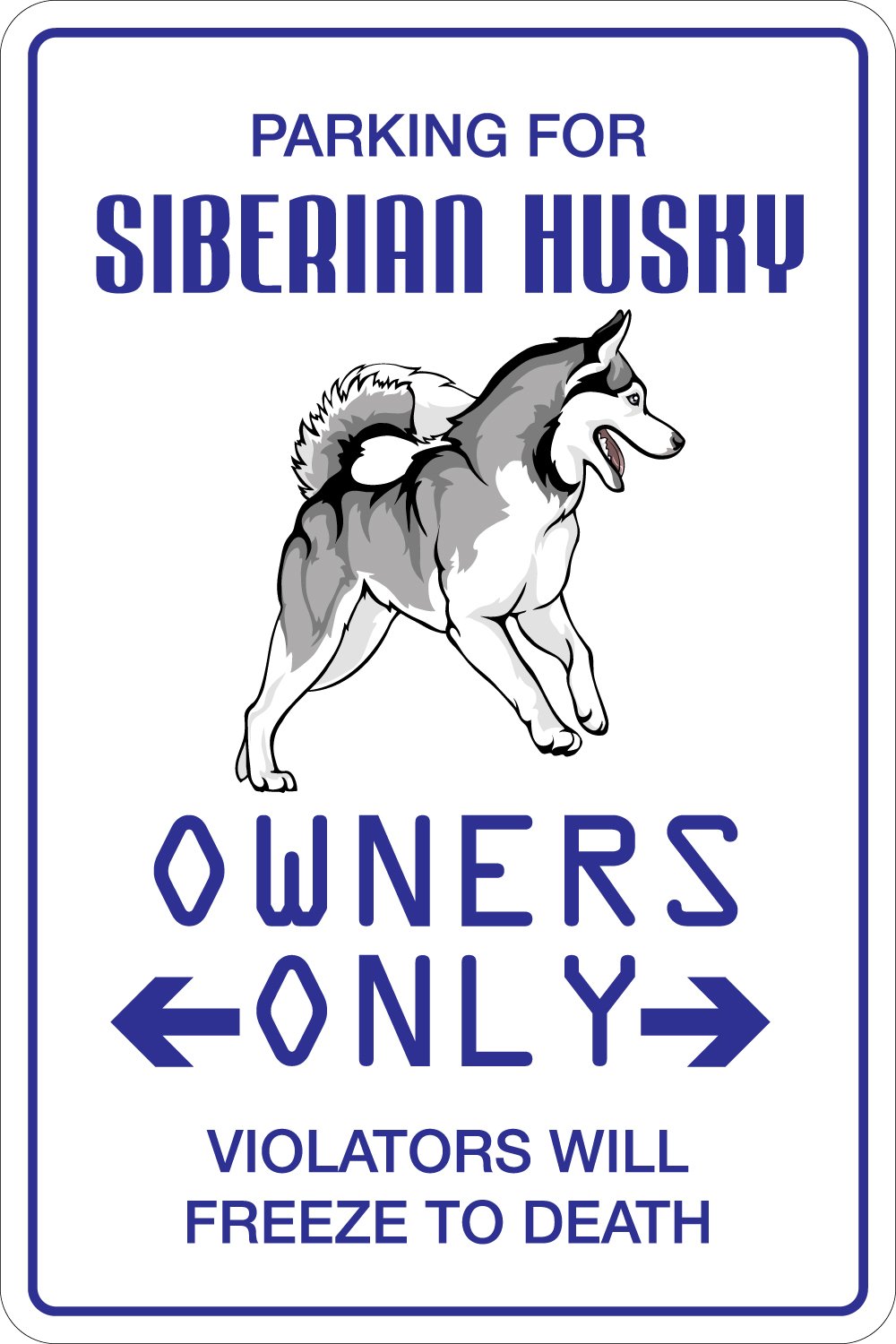 StickerPirate Parking for Siberian Husky 8" x 12" Metal Novelty Sign Aluminum NS 114-image-10