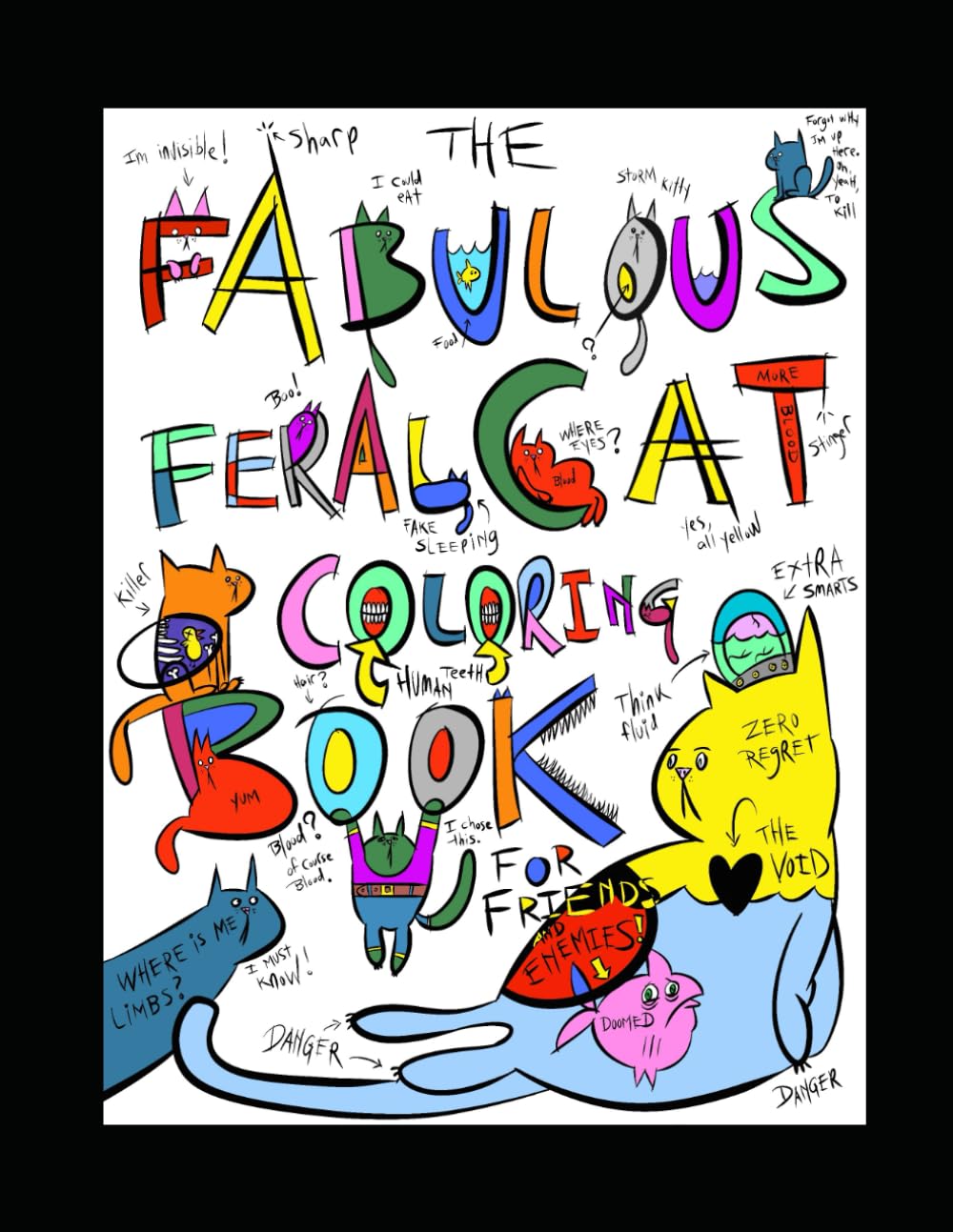 The Fabulous Feral Cat Coloring Book For Friends And Enemies (The Tall Toad Coloring Books)