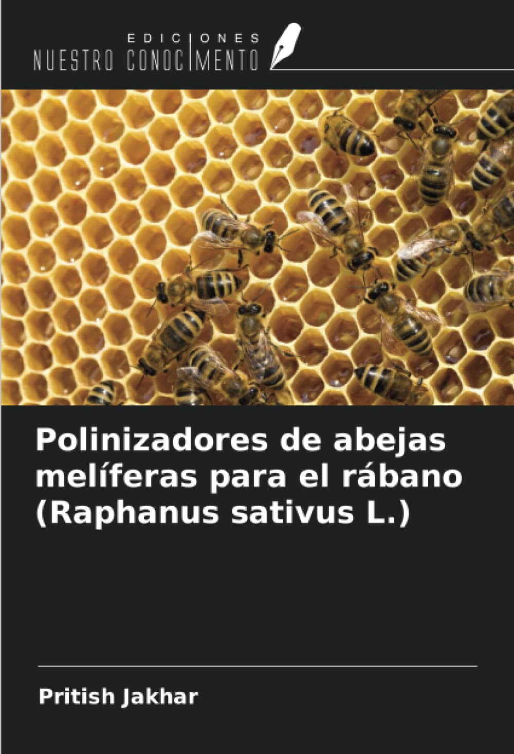 Polinizadores de abejas melíferas para el rábano (Raphanus sativus L.)
