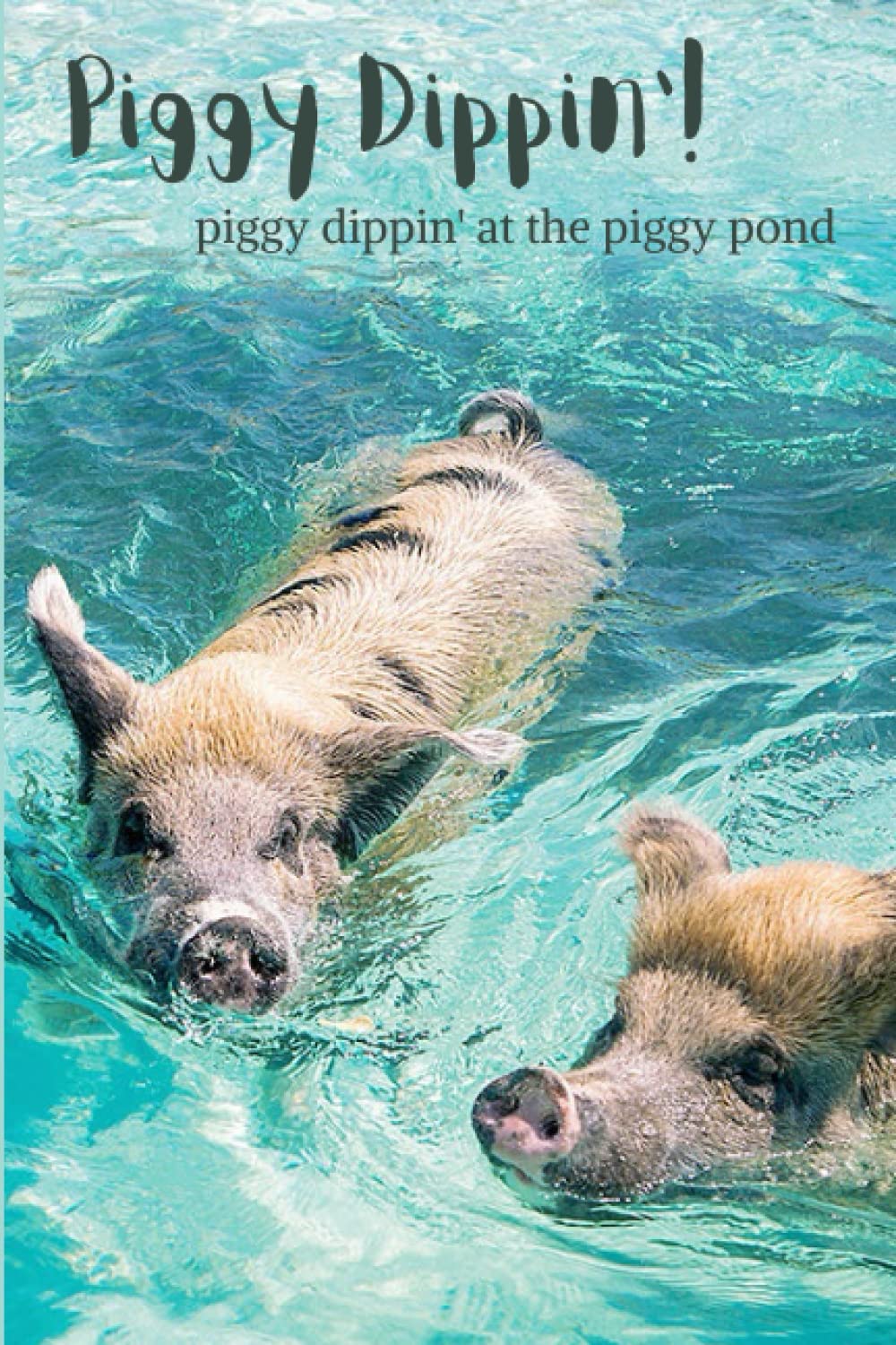 Piggy Dippin At The Piggy Pond A5 Notebook Lined Journal 120 pages