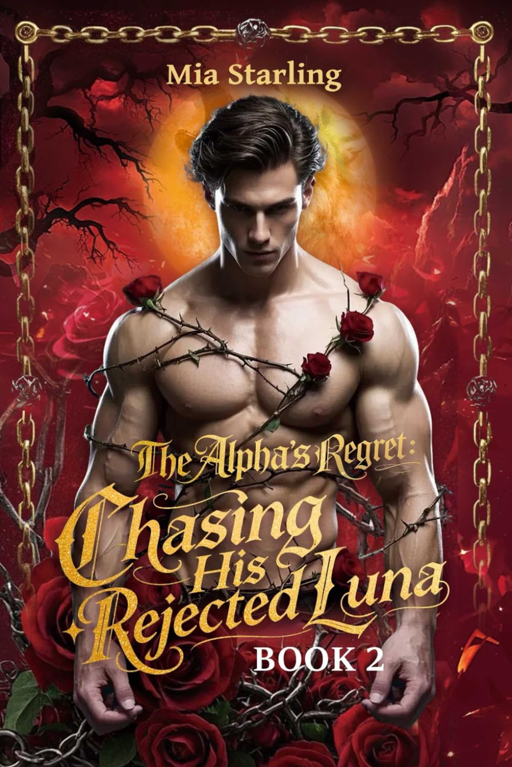 The Alpha's Regret: Chasing His Rejected Luna 2