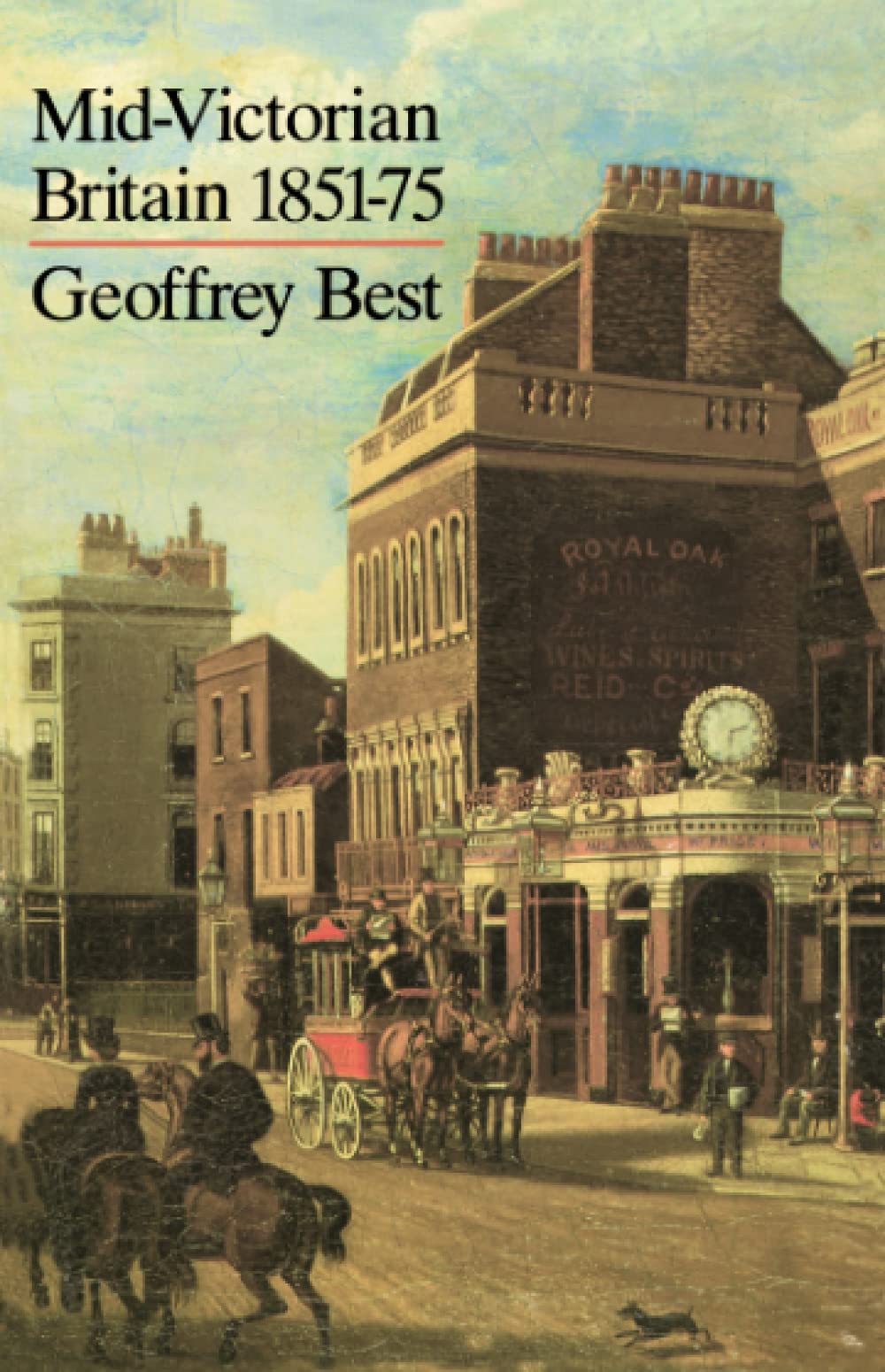 MID-VICTORIAN BRITAIN 1851-75: An Approachable History of Life in the Victorian Era