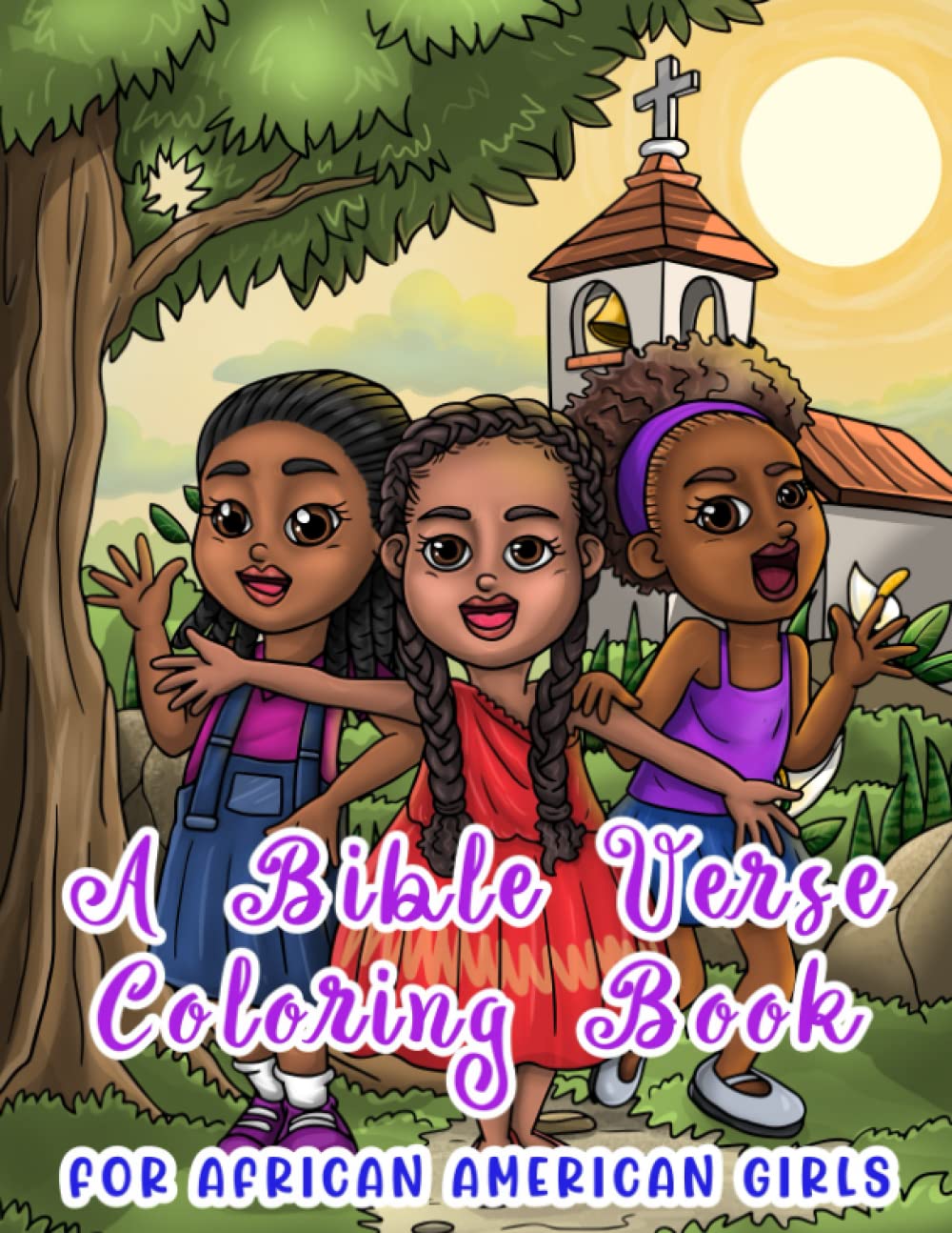 A Bible Verse Coloring Book For African American Girls: A Christian Scripture Activity Book For Little Black Brown Boss Babes: With Natural Hair ... Scramble & Mazes (Black Girls Coloring Books)