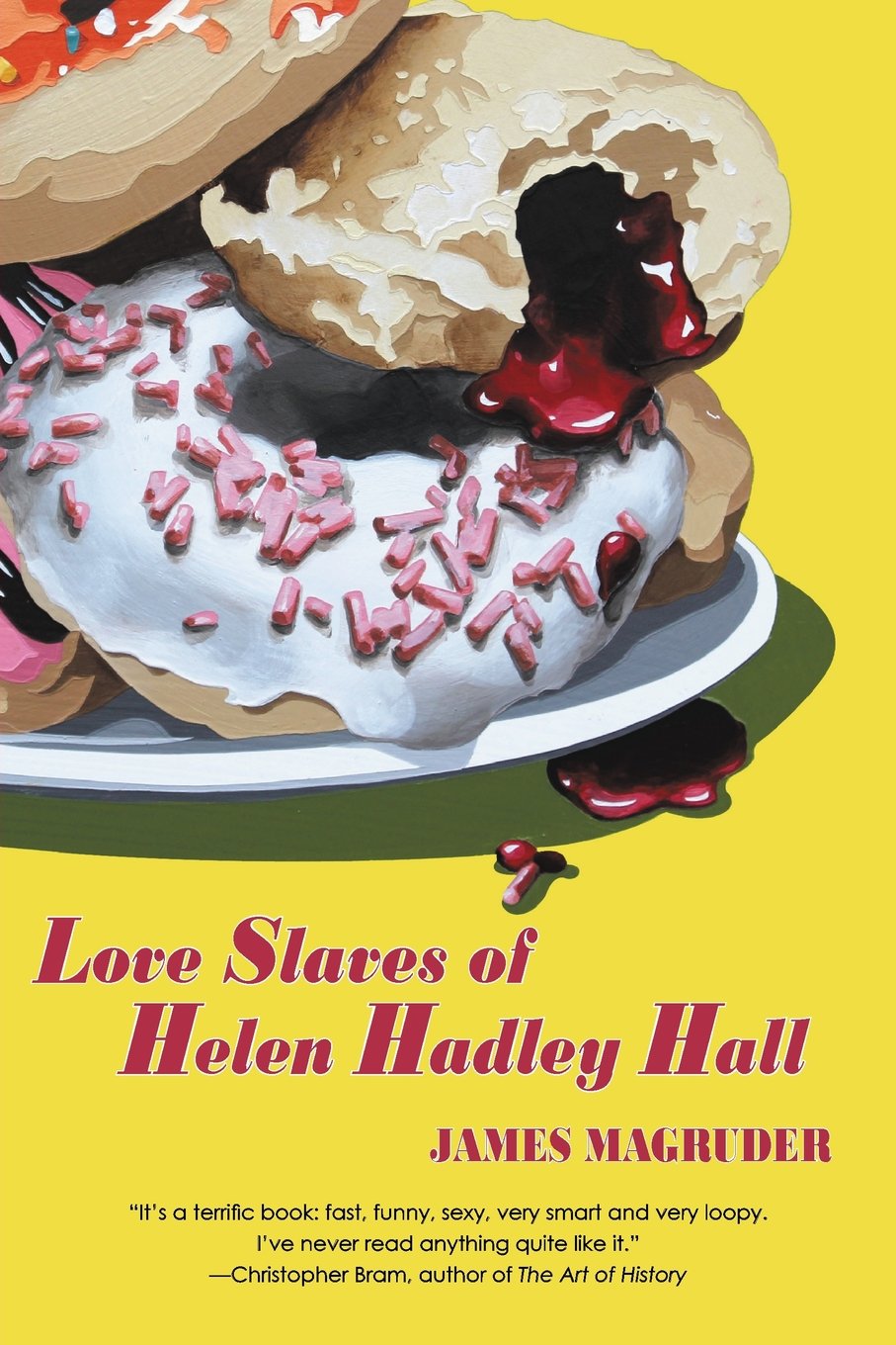 Buy Love Slaves of Helen Hadley Hall — BookShops.in