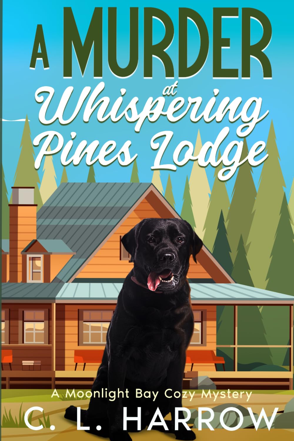 A Murder at Whispering Pines Lodge: A Moonlight Bay Cozy Mystery