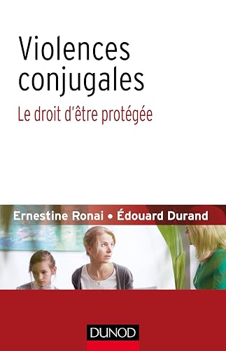 Violences conjugales : le droit d'être protégée