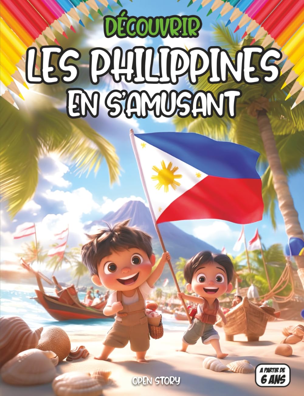 Découvrir Les Philippines en s’amusant: Guide ludique pour enfants et familles : jeux, coloriages, quiz et activités éducatives sur la culture, la ... pour enfants fille et garcon activite