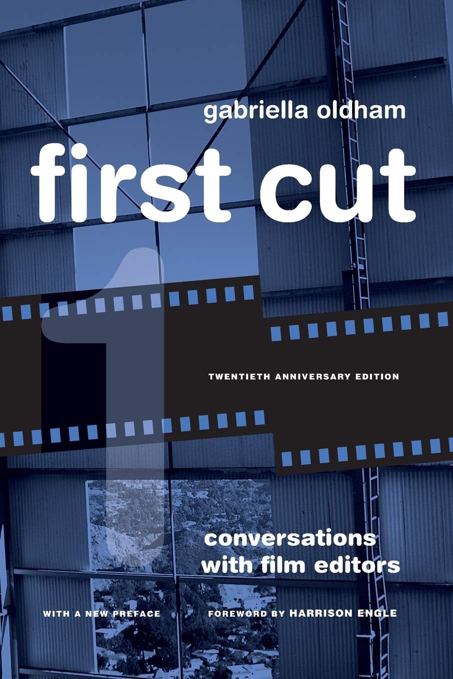 First Cut: Conversations with Film Editors