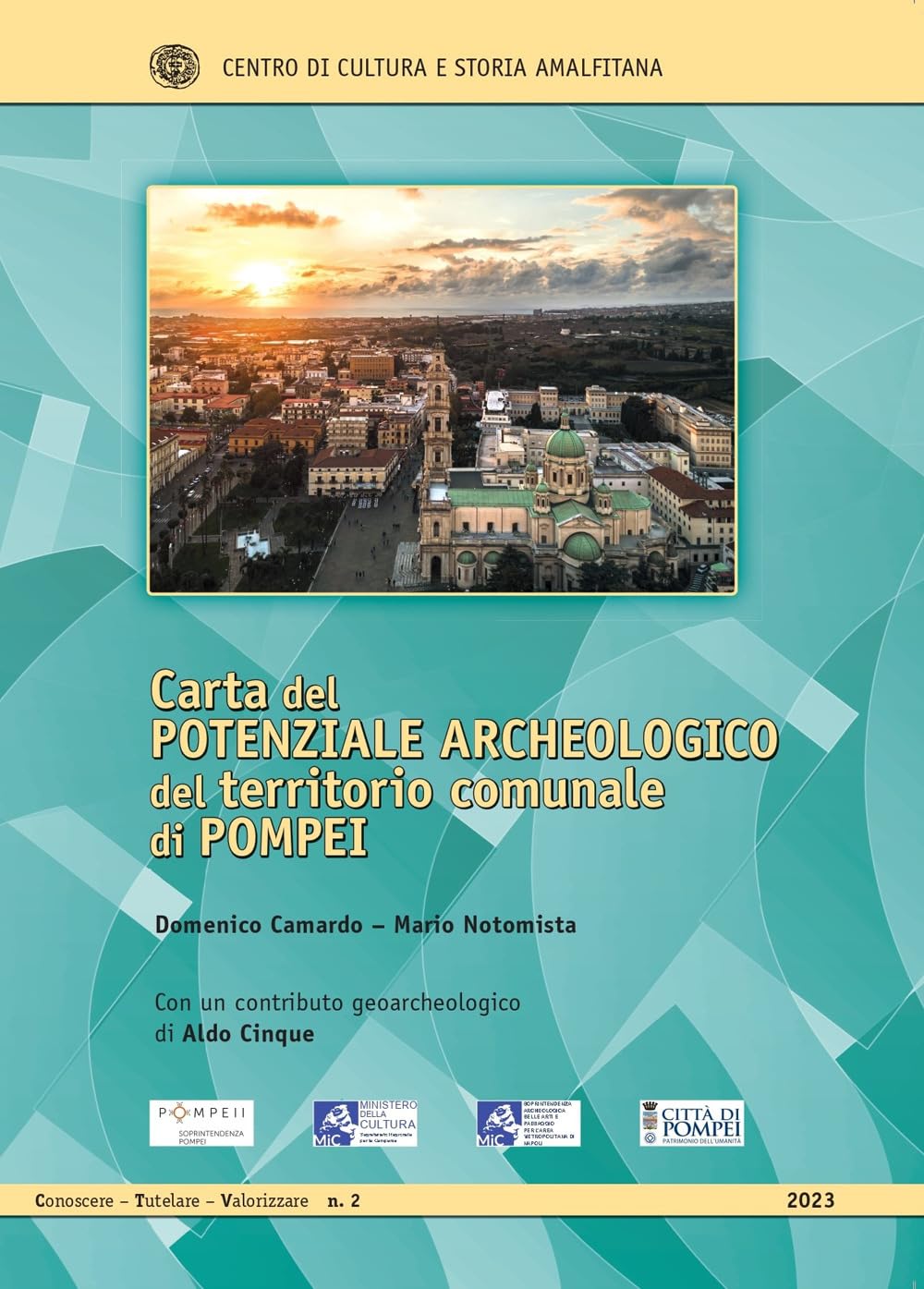 Carta Del Potenziale Archeologico Del Territorio Comunale Di Pompei. Con 4 Mappe - 4