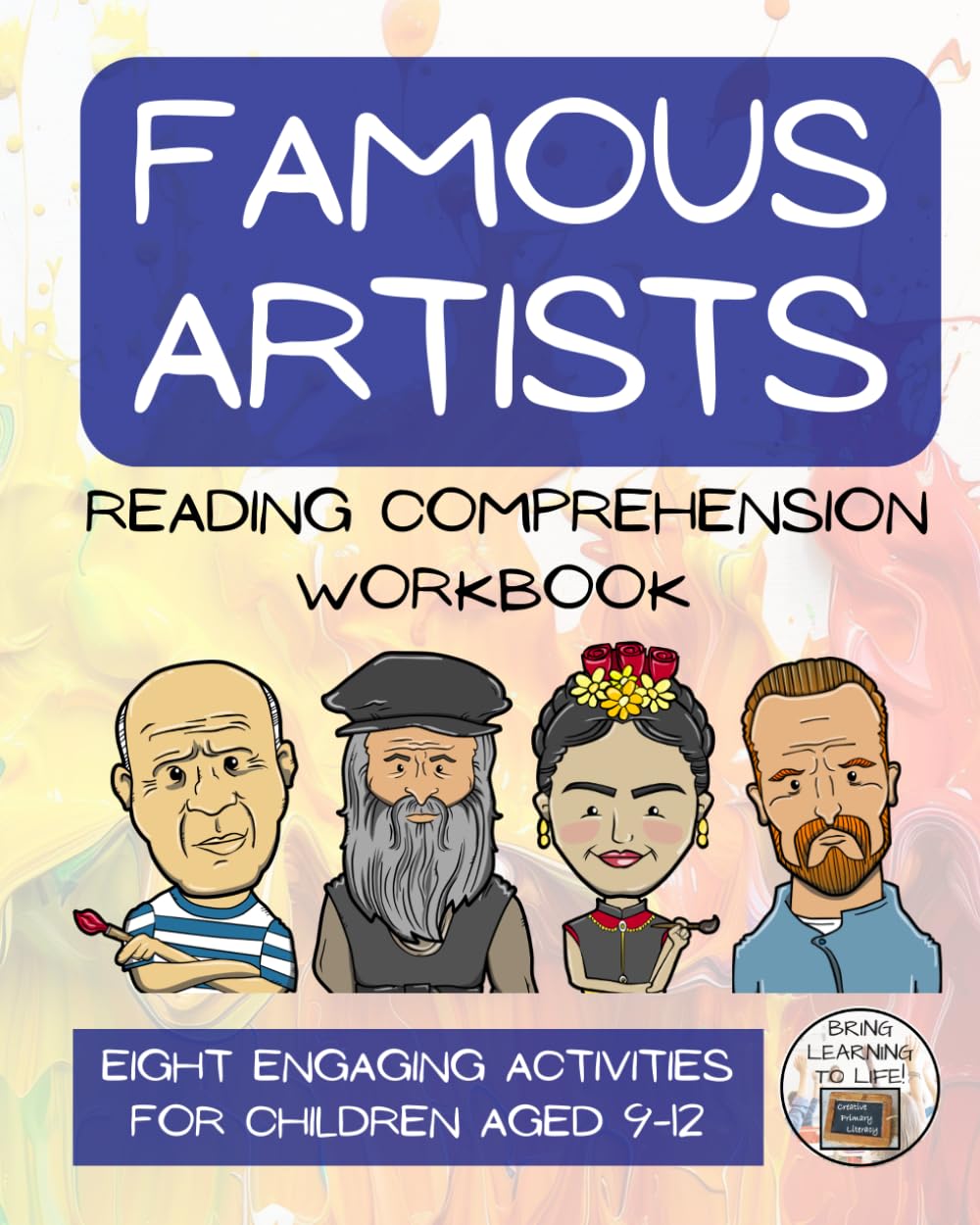 Famous Artists Reading Comprehension Workbook: Informational Texts & Activities