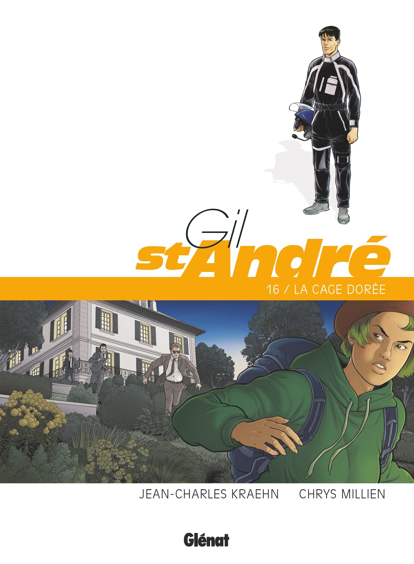Gil Saint-André - Tome 16: La Cage Dorée