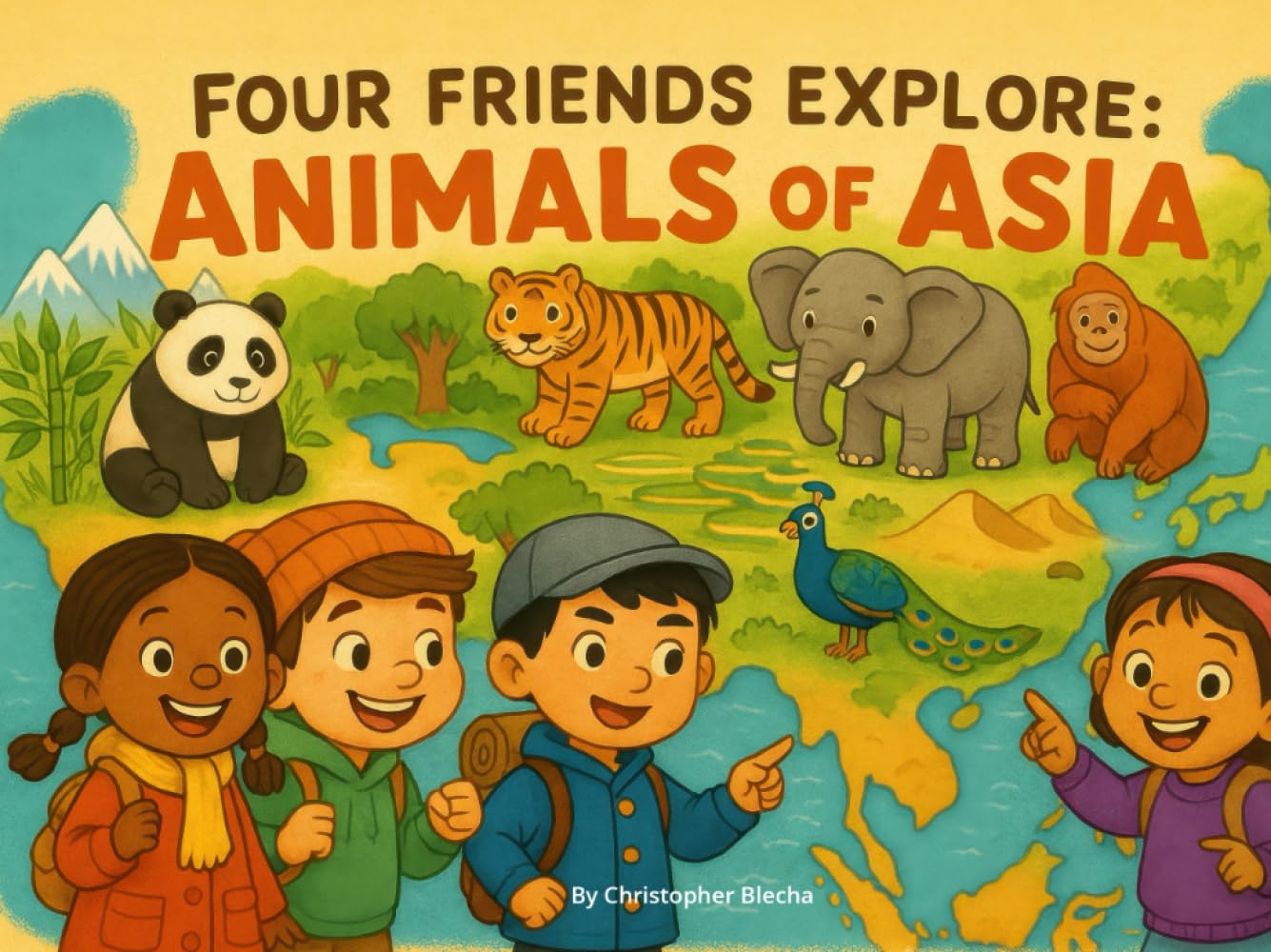 Four Friends Explore: Animals of Asia