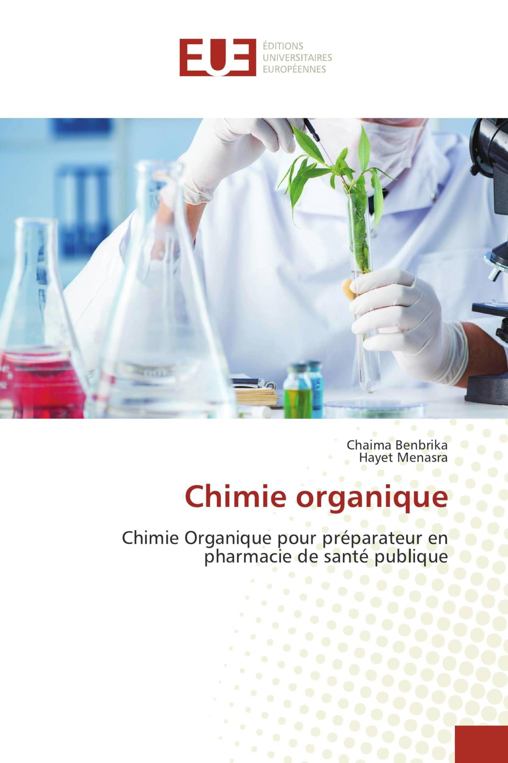 Chimie organique: Chimie Organique pour préparateur en pharmacie de santé publique