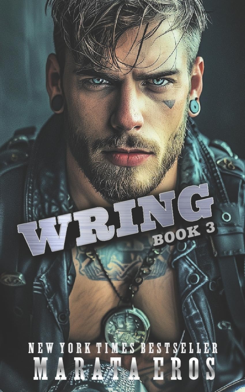 Wring: A Dark Alpha Motorcycle Club Standalone Romance No Paperback – Big Book, 2 January 2018