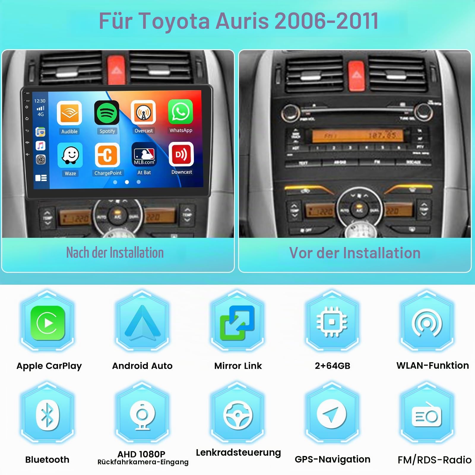 [2+64G] Android Autoradio für Toyota Auris 2006-2011 mit Drahtlosem Carplay Android Auto, 9 Zoll Bildschirm Autoradio Bluetooth/WiFi/GPS/Rückfahrkamera/FM/RDS/SWC