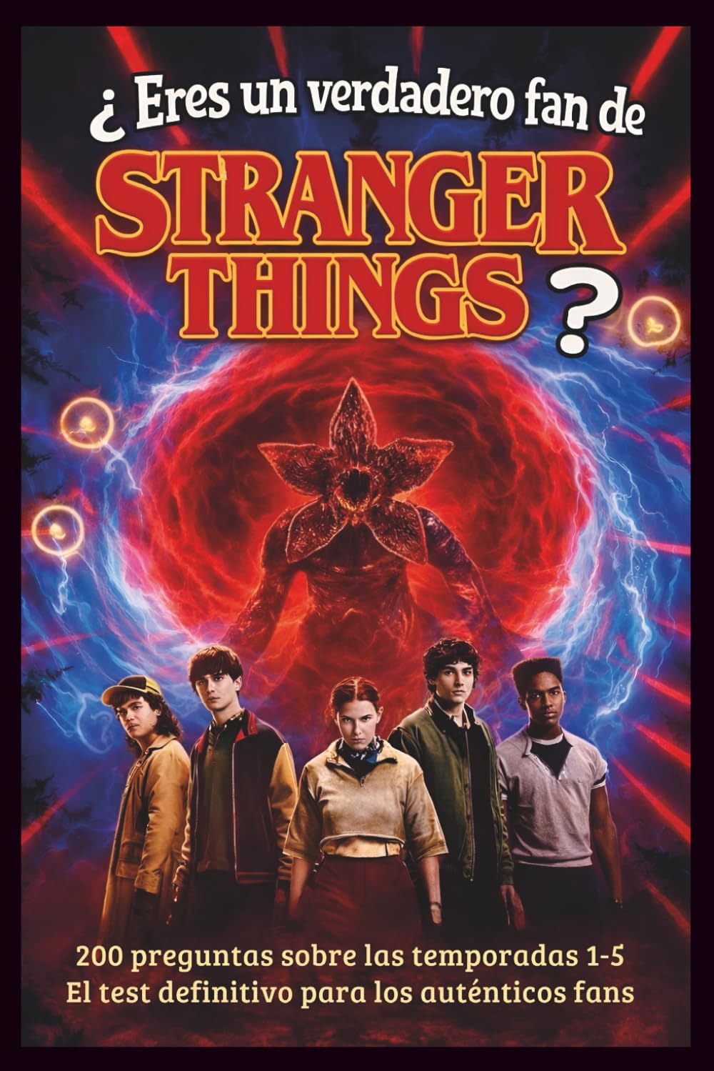 ¿Eres un Verdadero Fan de Stranger Things?: El Quiz Definitivo