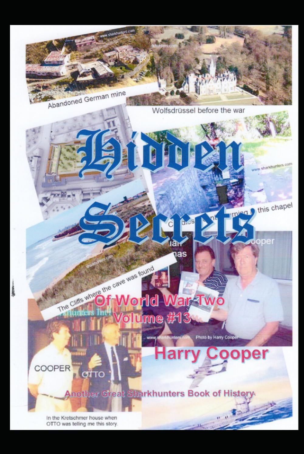 Hidden Secrets of World War Two volume #13