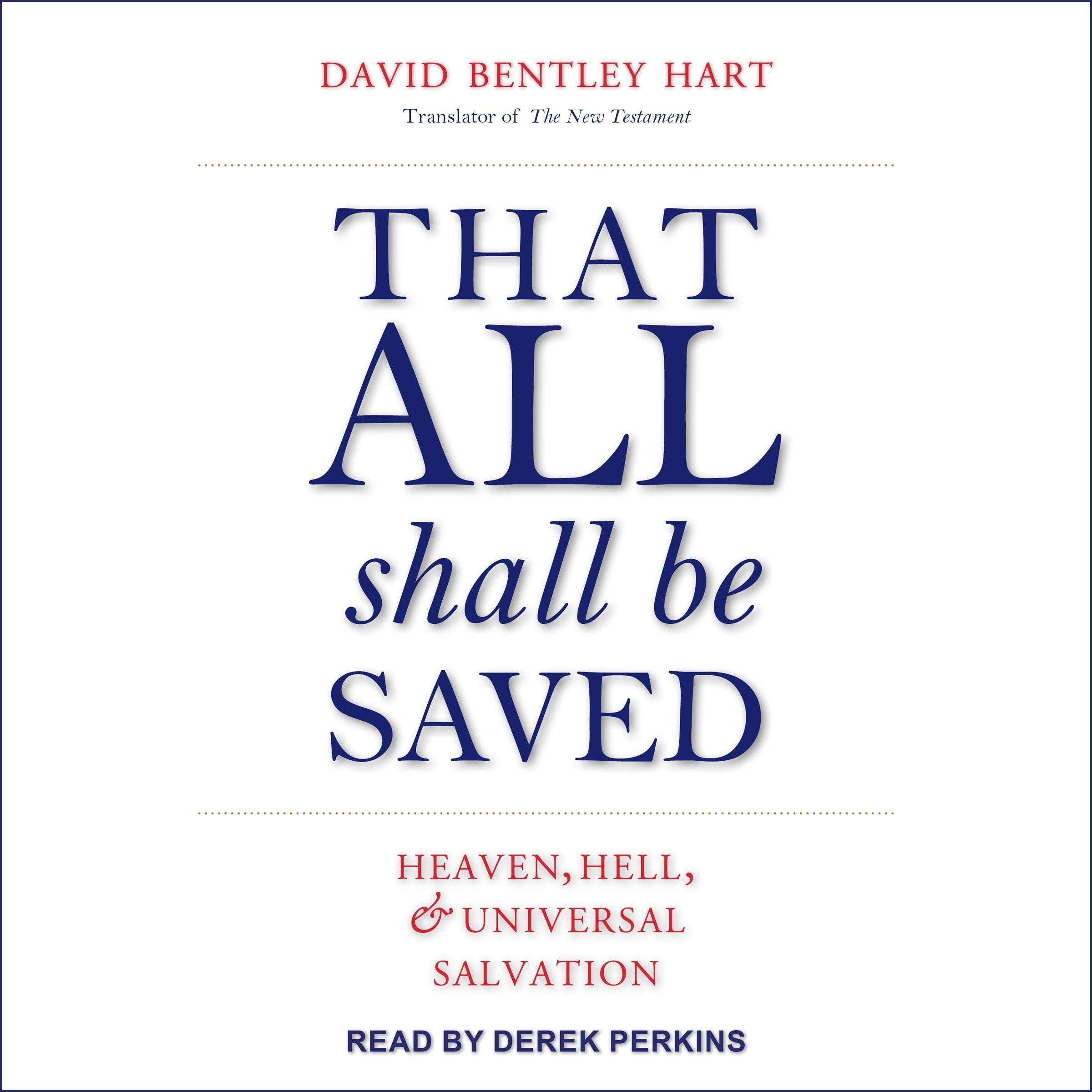 That All Shall Be Saved