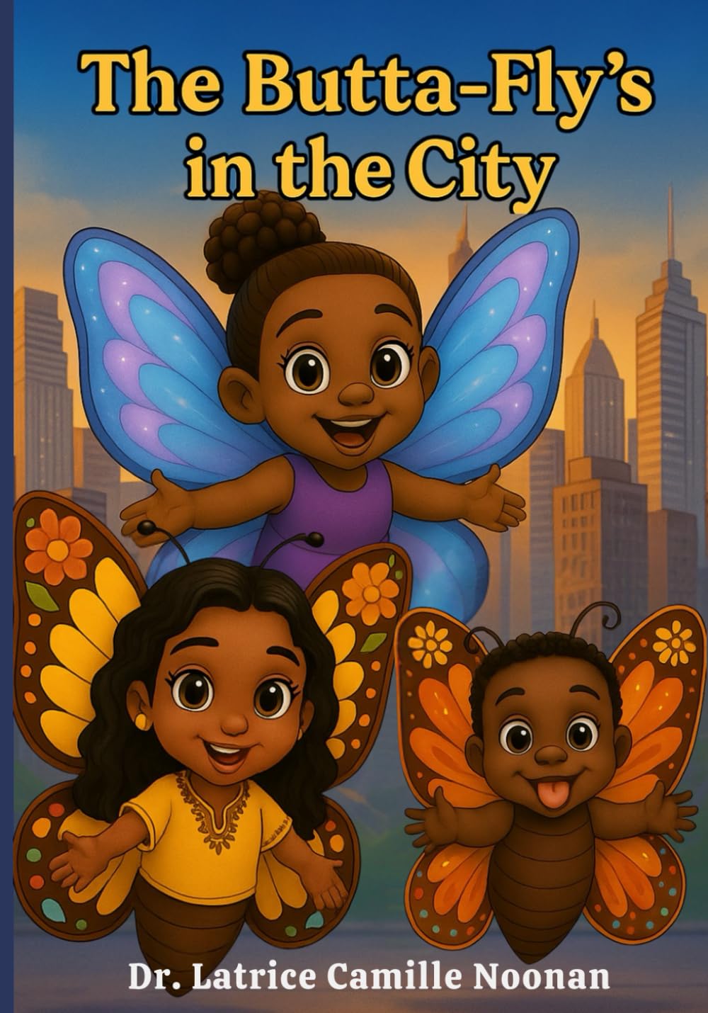 The Butta-Fly's in the City (The Butta-Fly's Adventures Around the World)