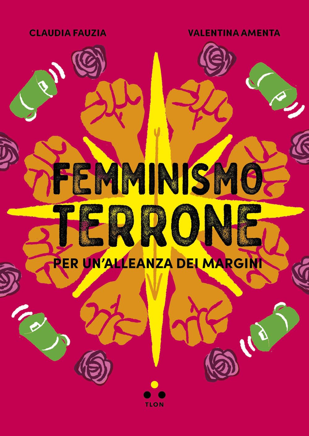 Femminismo Terrone. Per Un'alleanza Dei Margini - 4
