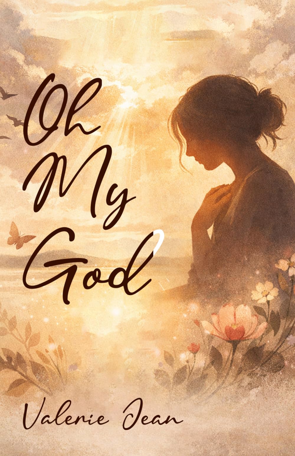 Oh My God: Book of poem about God