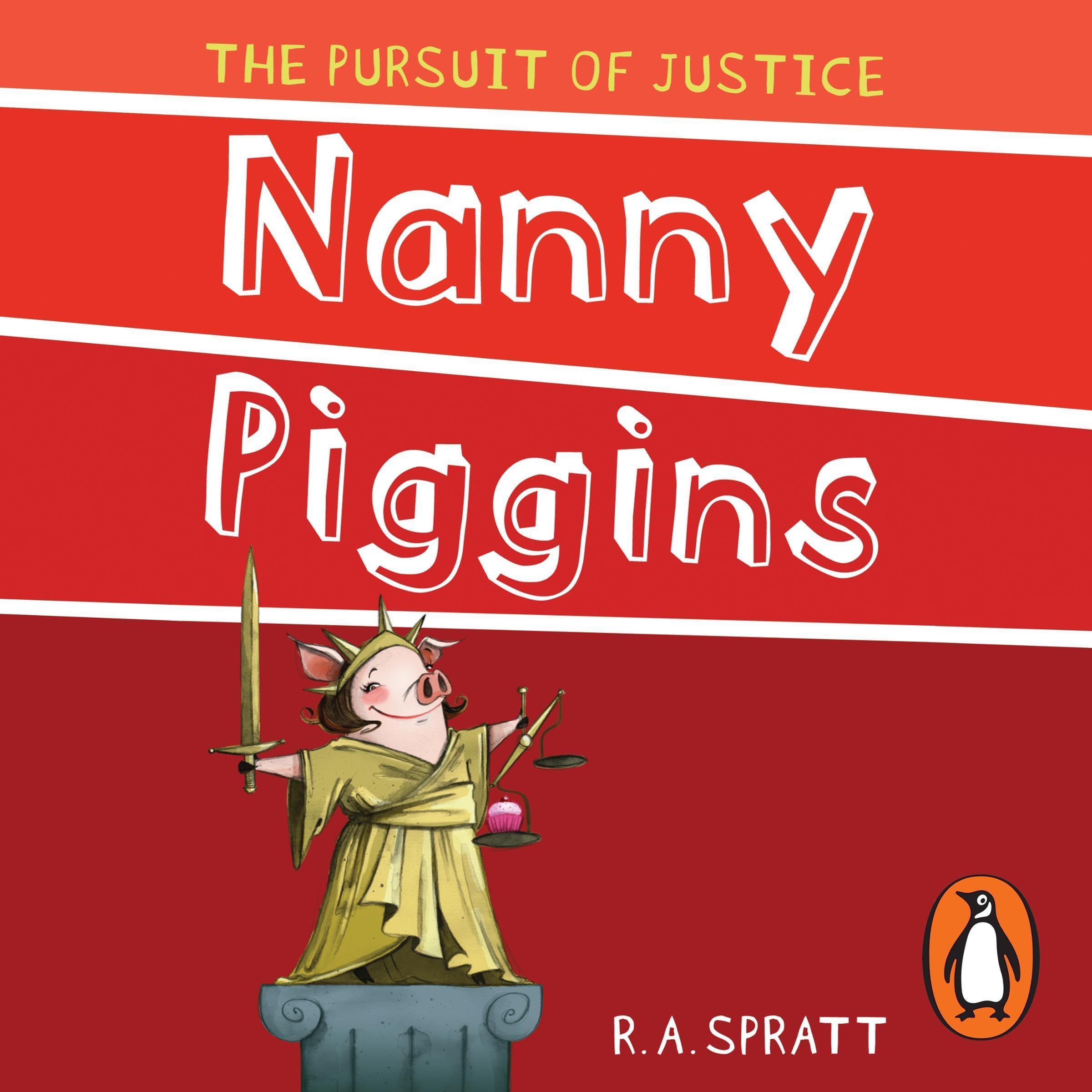 Cover art for Nanny Piggins and The Pursuit Of Justice 6