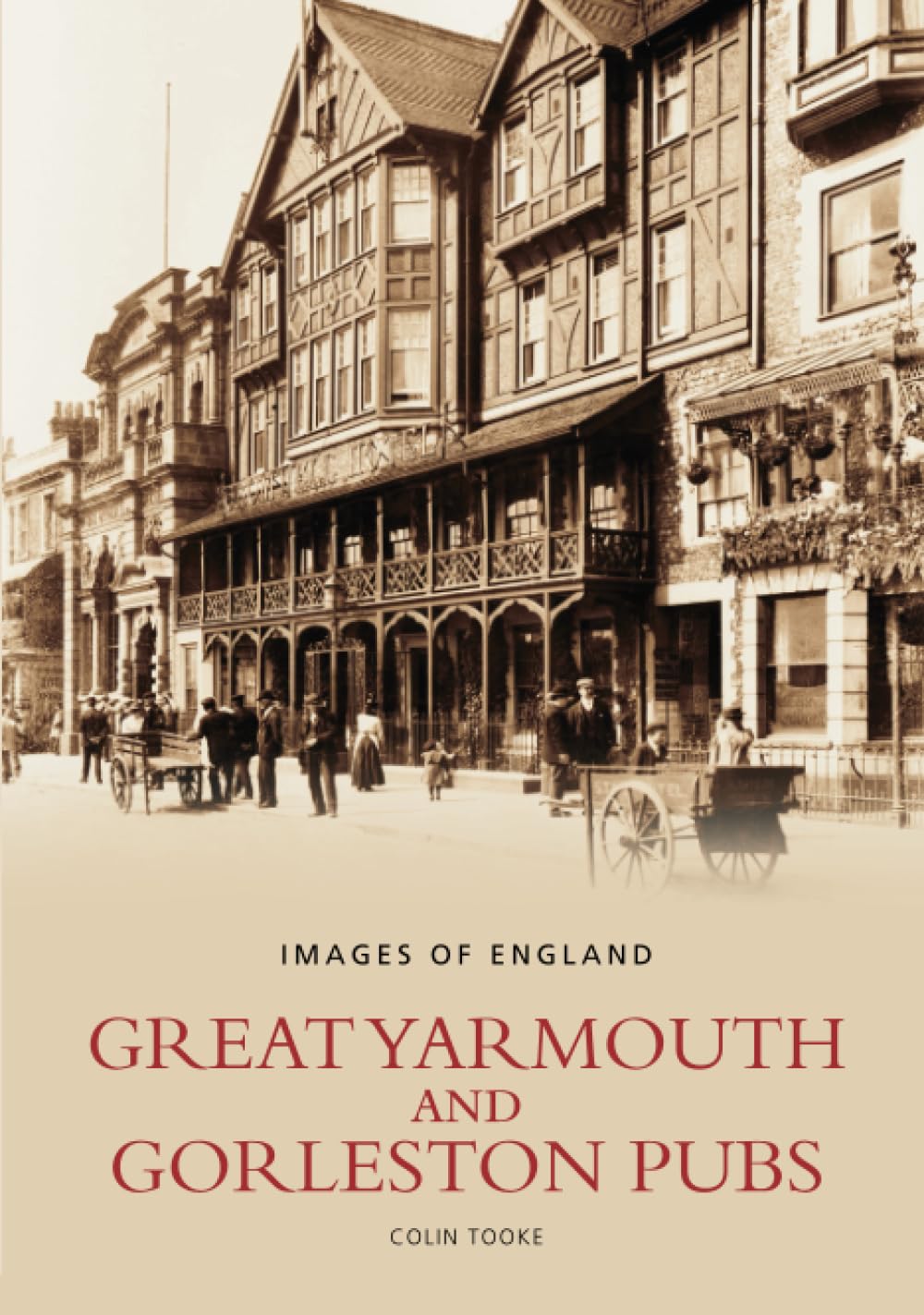 Great Yarmouth and Gorleston Pubs: Images of England