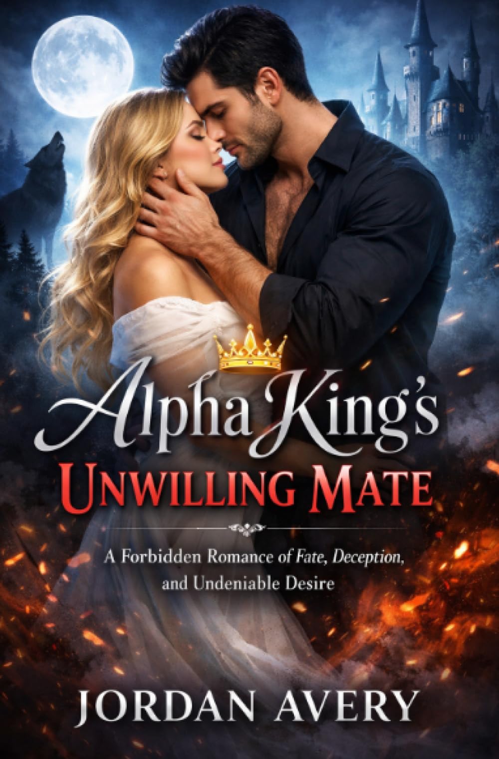 Alpha King’s Unwilling Mate: A Forbidden Romance of Fate, Deception, and Undeniable Desire