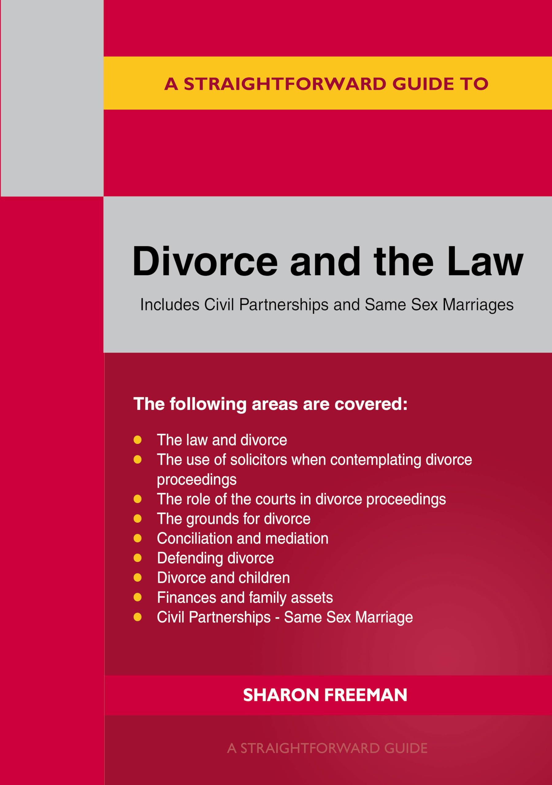 A Straightforward Guide to Divorce and the Law: Revised Edition - 2024