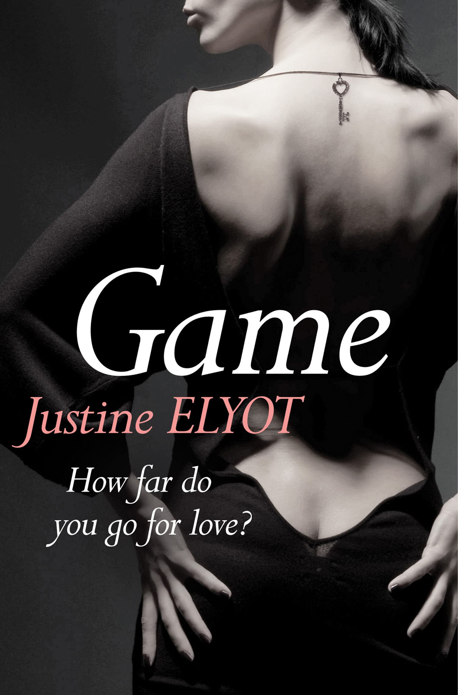 GAME: A Provocative Erotic Romance of Kink and Contemporary Fiction