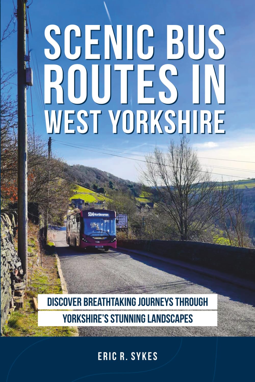 Scenic Bus Routes in West Yorkshire: Discover breathtaking journeys through Yorkshire's stunning landscapes.