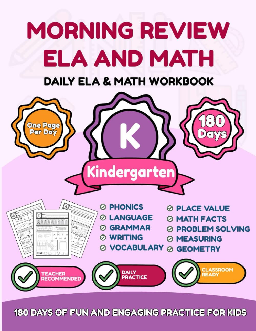 Morning Review: Kindergarten ELA And Math: 180 Days of Phonics, Handwriting, Counting & Shapes – The Ultimate Daily Workbook for Homeschool & Classroom (Ages 4-6)