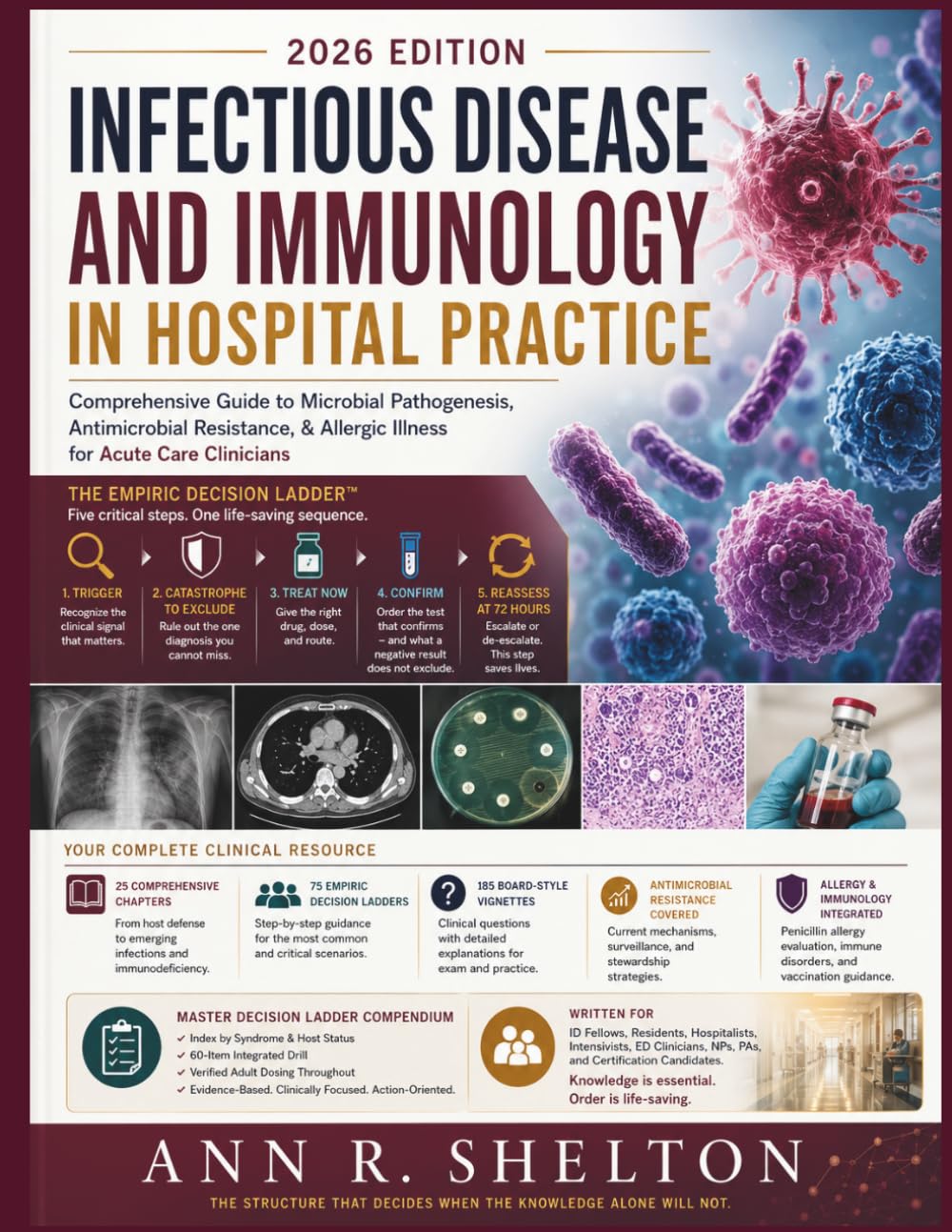 Infectious Disease and Immunology in Hospital Practice: Comprehensive Guide to Microbial Pathogenesis, Antimicrobial Resistance, & Allergic Illness for Acute Care Clinicians