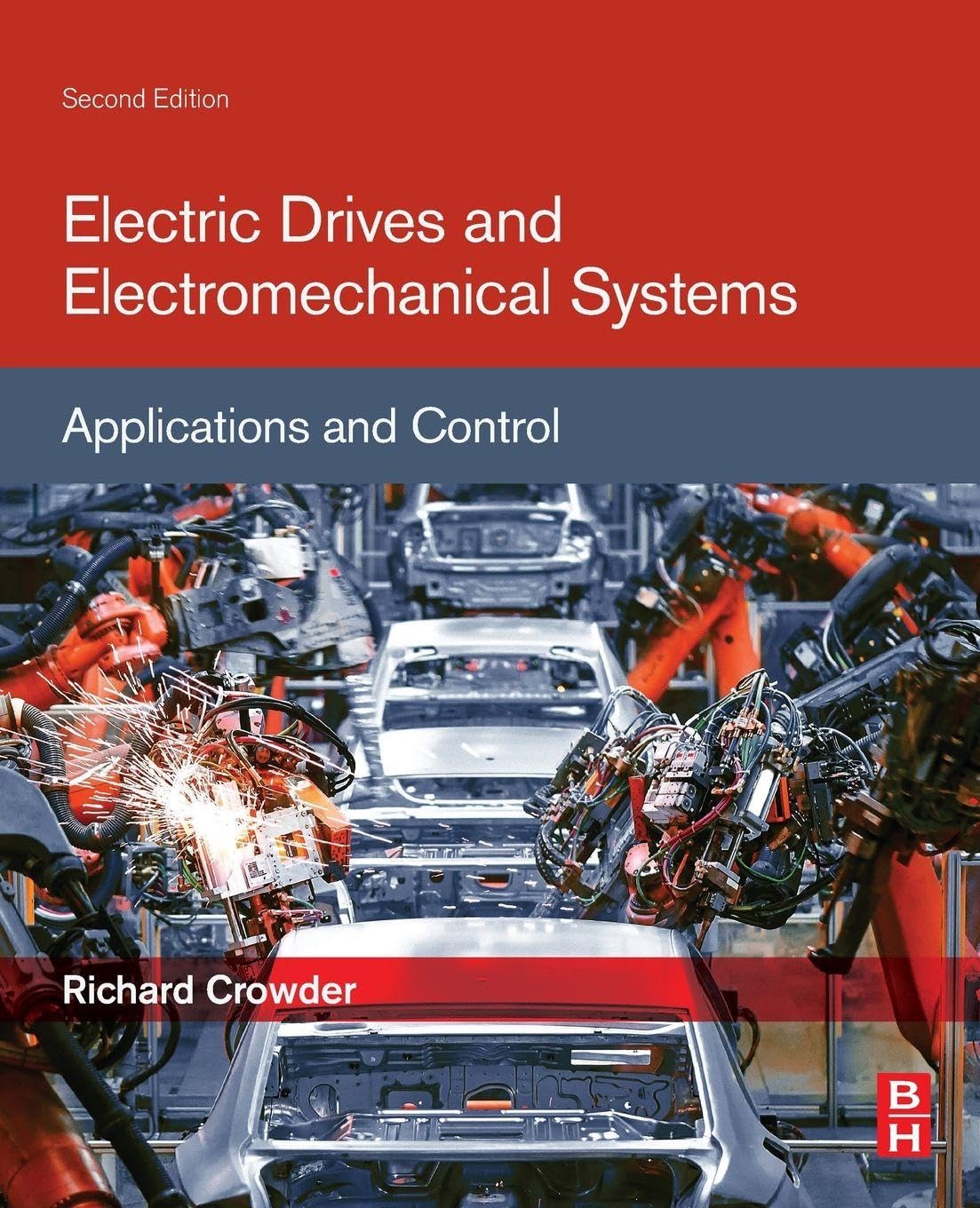 Electric Drives and Electromechanical Systems: , Crowder Paperback,#
