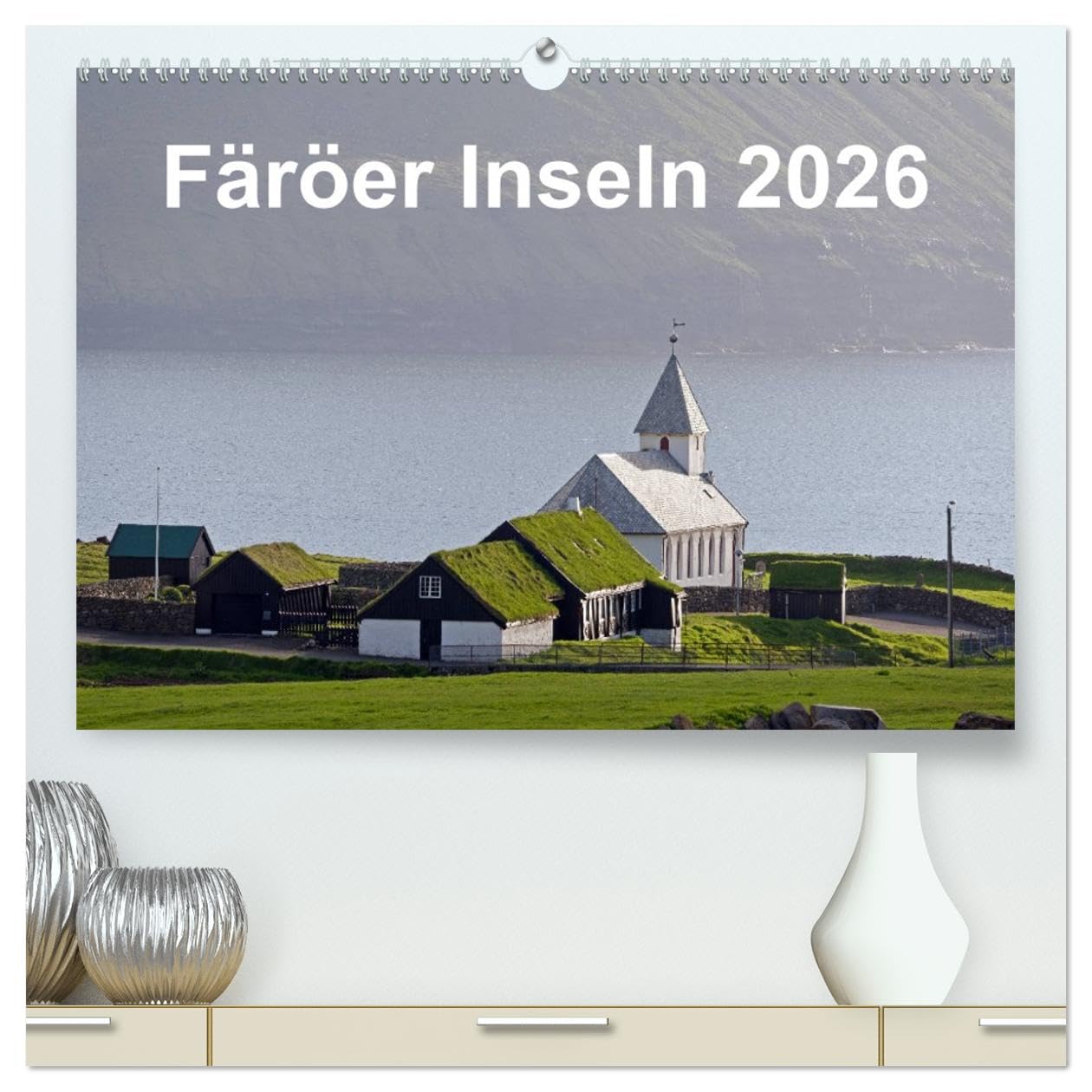 Färöer Inseln 2026 (hochwertiger Premium Wandkalender 2026 DIN A2 quer), Kunstdruck in Hochglanz: Landschaft, Architektur, Küste und Wolken auf den Färöer Inseln