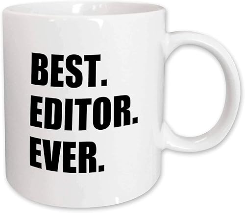 3dRose mug_179777_1 Best Editor Ever Fun Job Pride Gift for Worlds Greatest Editing Work - Taza de cerámica, 11 onzas