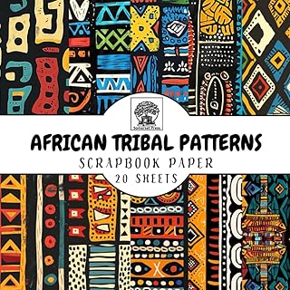African Tribal Patterns Scrapbook Paper: 20 Double-Sided Sheets for Scrapbooking, Junk Journals, Card Making, Decoupage, Origami, Paper Crafts, DIY Projects and Mixed Media