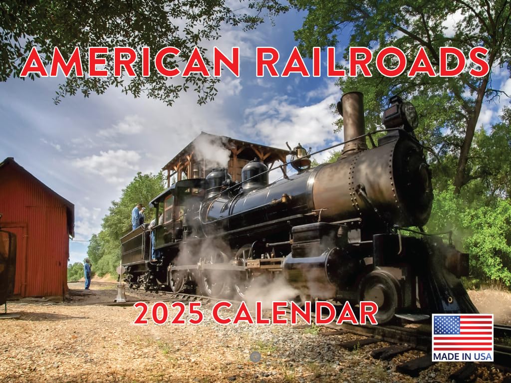 American Railroad Steam Train Calendar 2025 | American Made In The USA
