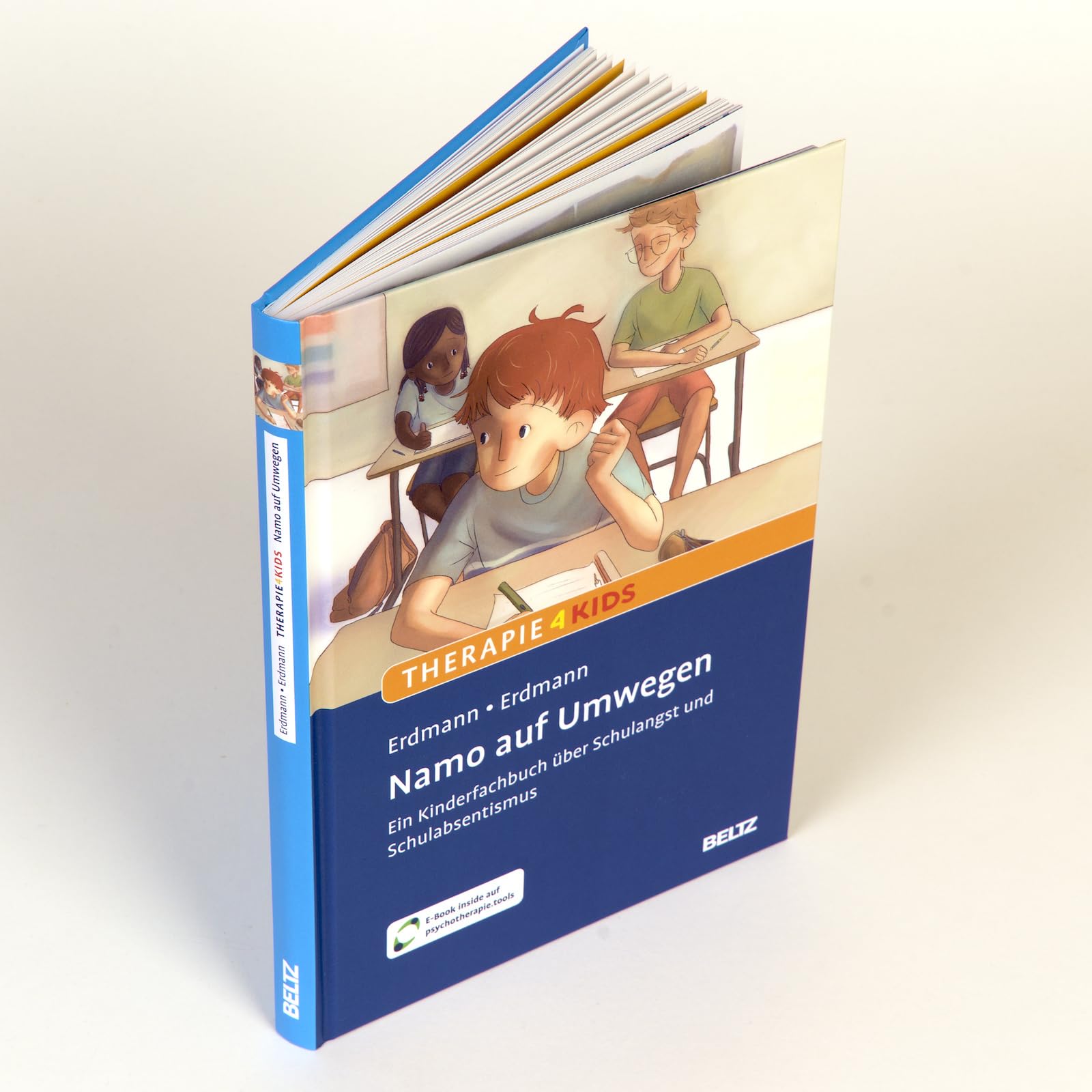Namo auf Umwegen: Ein Kinderfachbuch über Schulangst und Schulabsentismus. Mit E-Book inside und Arbeitsmaterial (Beltz Therapie4Kids)