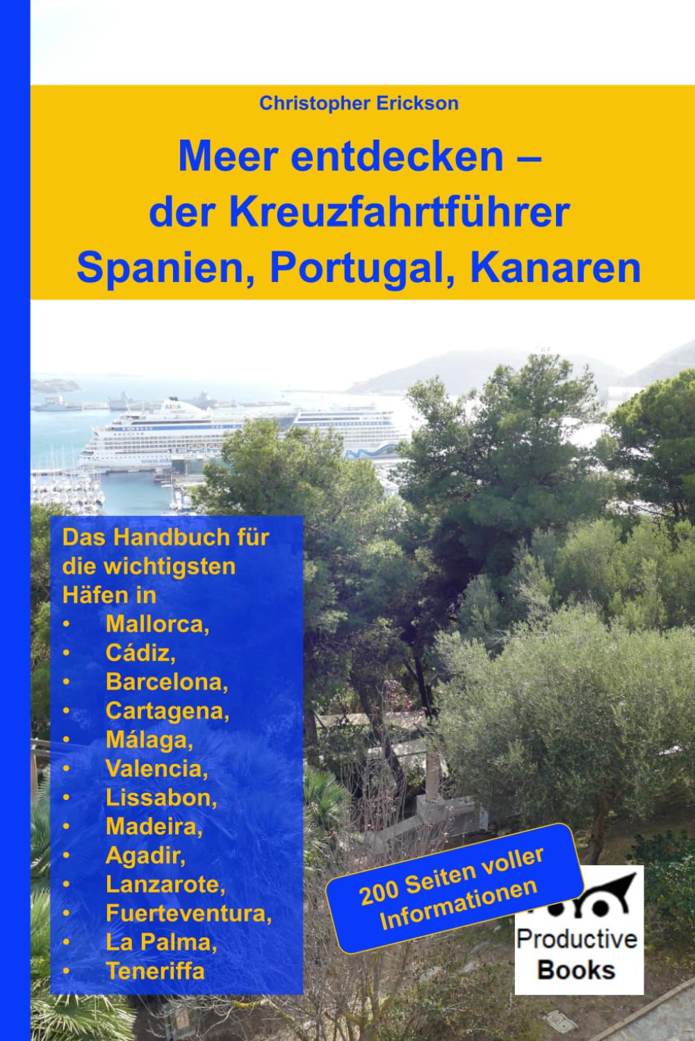 Cover: Meer entdecken – der Kreuzfahrtführer Spanien, Portugal, Kanaren