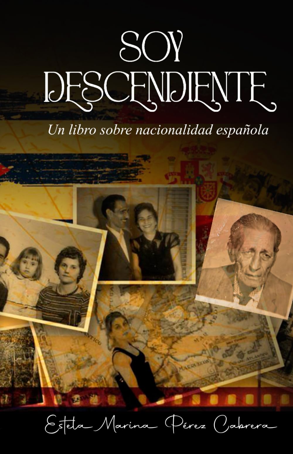 Soy descendiente: Un libro sobre nacionalidad española