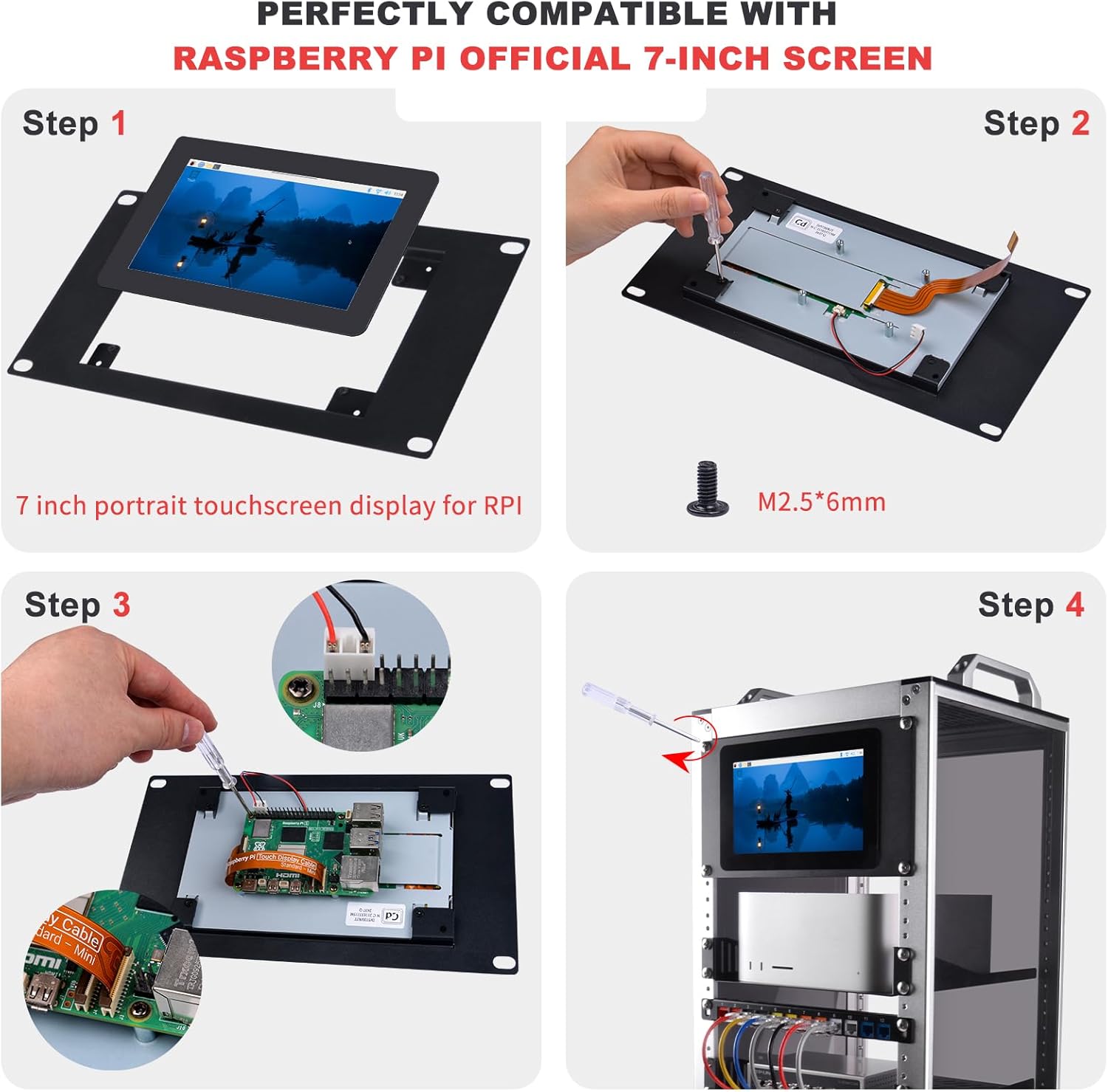 Four-step installation guide for an official Raspberry Pi 7-inch portrait touchscreen display into the GeeekPi rack mount. Step 1 shows placing the screen, Step 2 shows securing it with M2.5*6mm screws, Step 3 shows connecting the ribbon cable and power, and Step 4 shows the assembled unit in a rack.